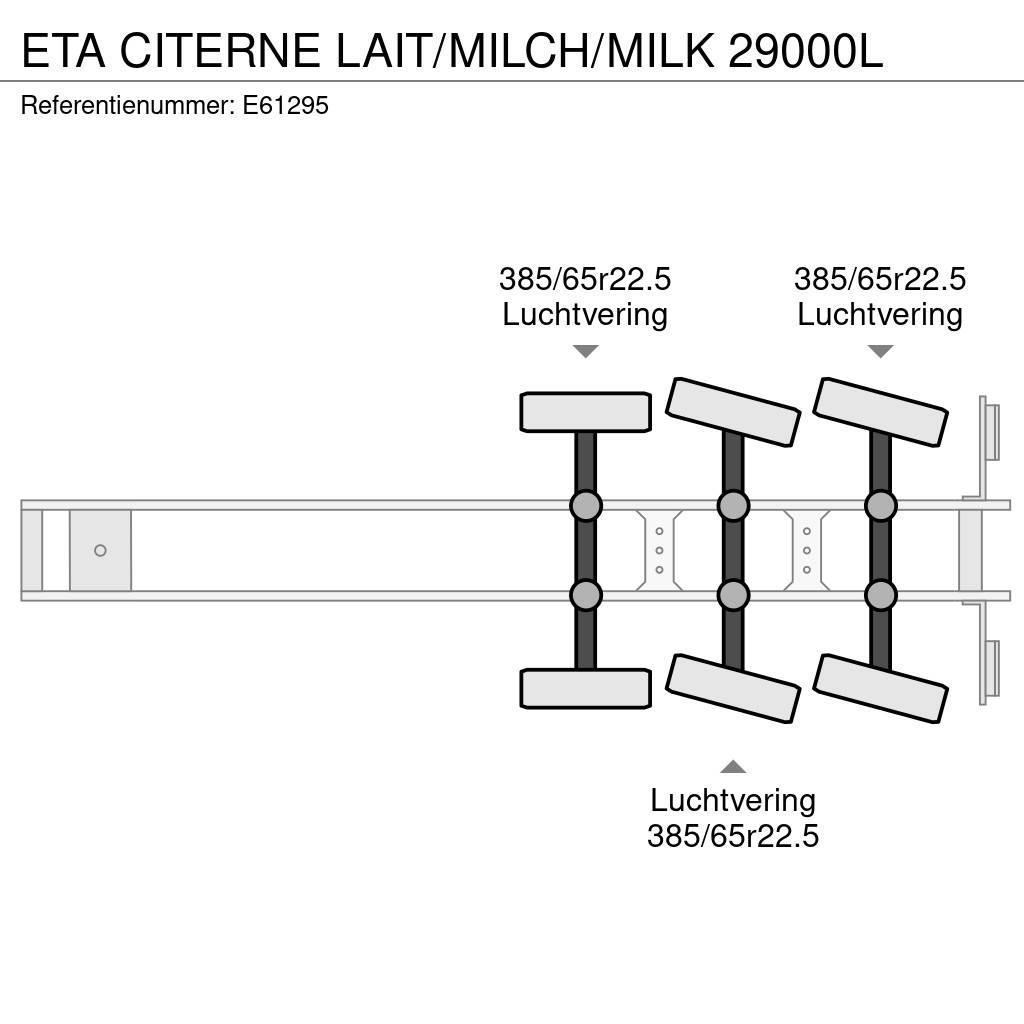 ETA CITERNE LAIT/MILCH/MILK 29000L Ημιρυμούλκες βυτίων