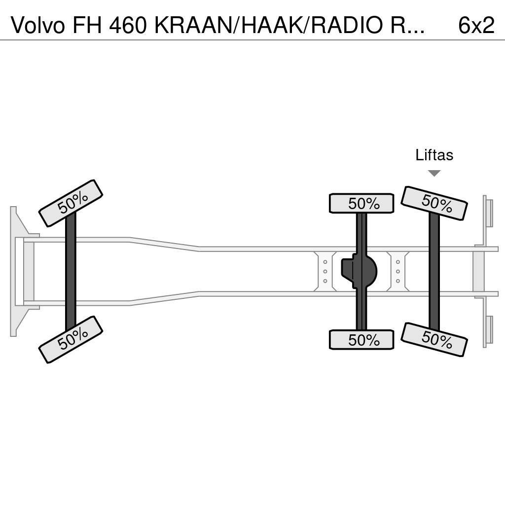 Volvo FH 460 KRAAN/HAAK/RADIO REMOTE!! EURO6 Φορτηγά ανατροπή με γάντζο