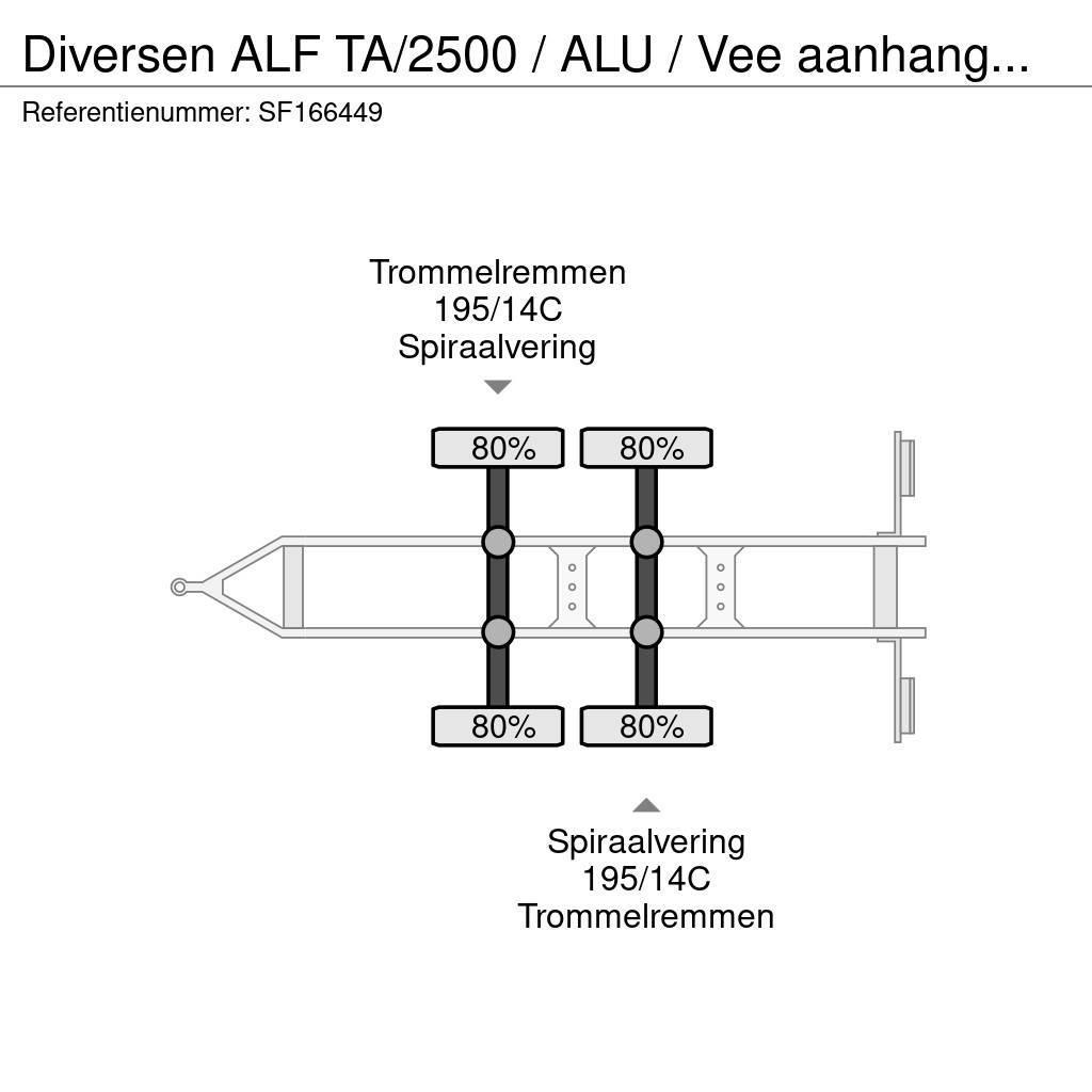  Diversen ALF TA/2500 / ALU / Vee aanhanger / TRAIL Ρυμούλκες μεταφοράς ζώων
