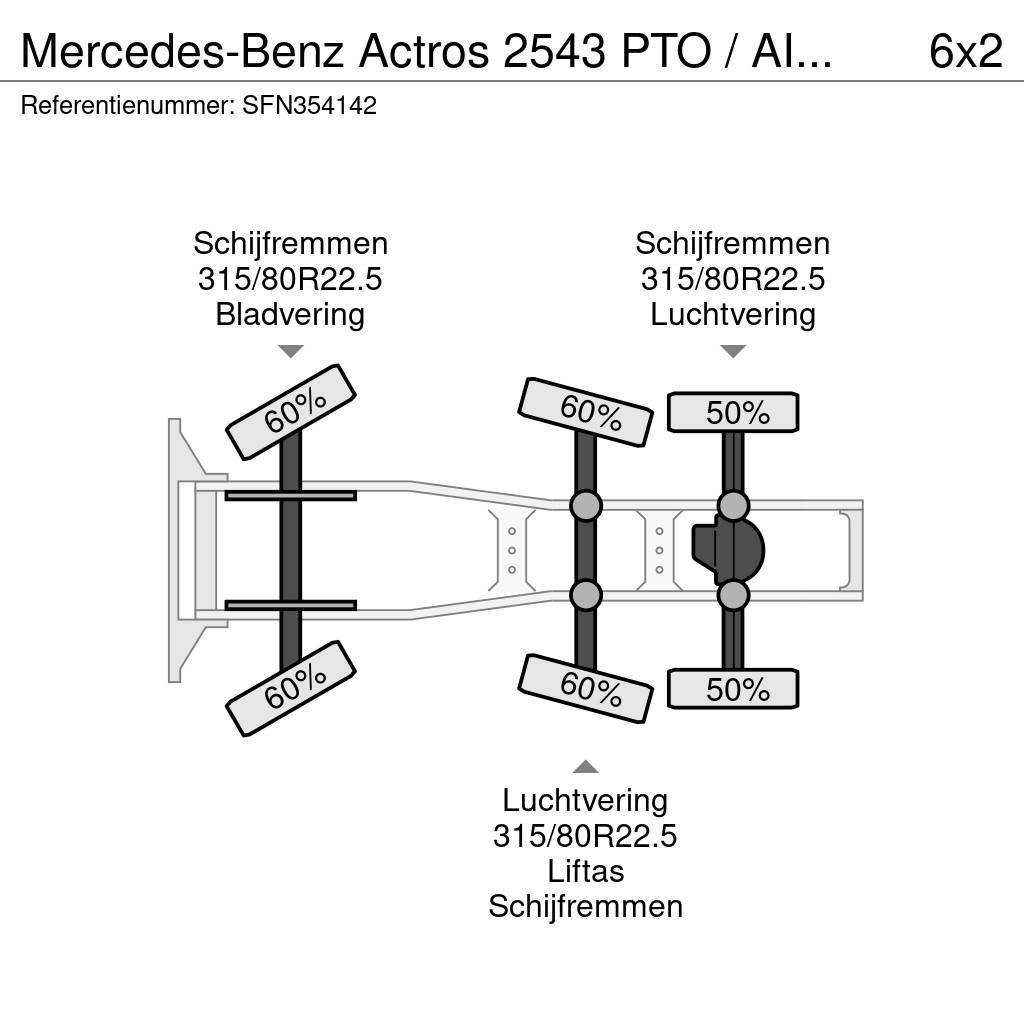 Mercedes-Benz Actros 2543 PTO / AIRCO / LIFTAS + STUURAS Τράκτορες