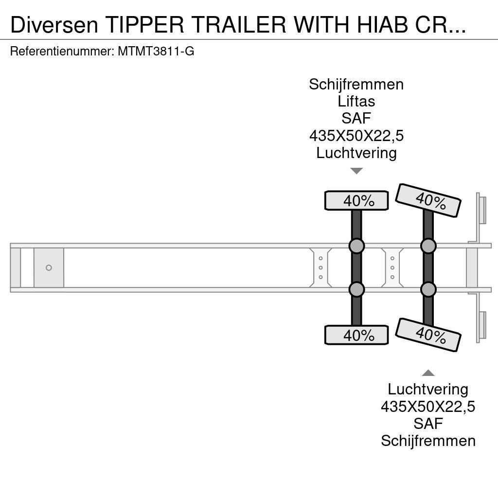  Diversen TIPPER TRAILER WITH HIAB CRANE 099 B-3 HI Ανατρεπόμενες ημιρυμούλκες