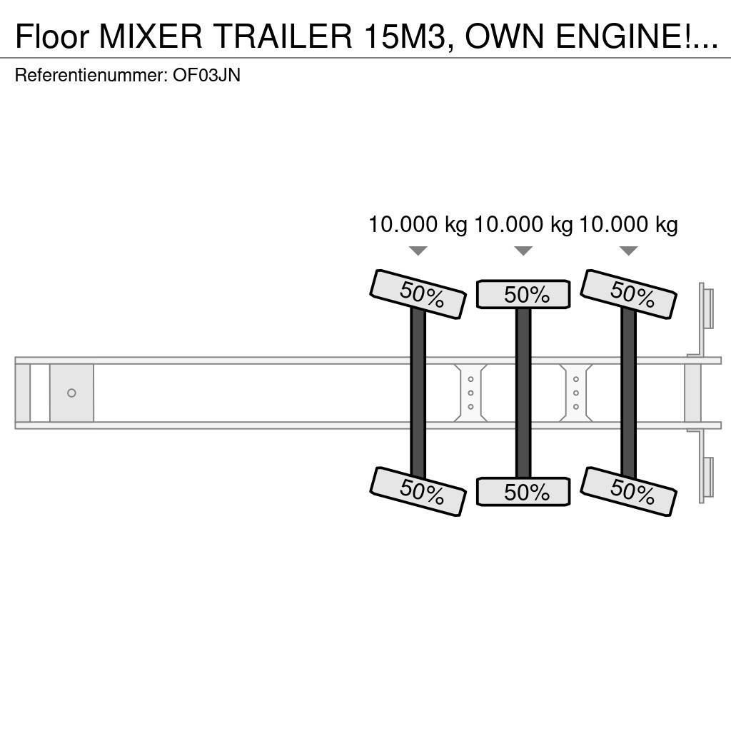 Floor MIXER TRAILER 15M3, OWN ENGINE!!NL MOGELIJK!! Άλλες ημιρυμούλκες