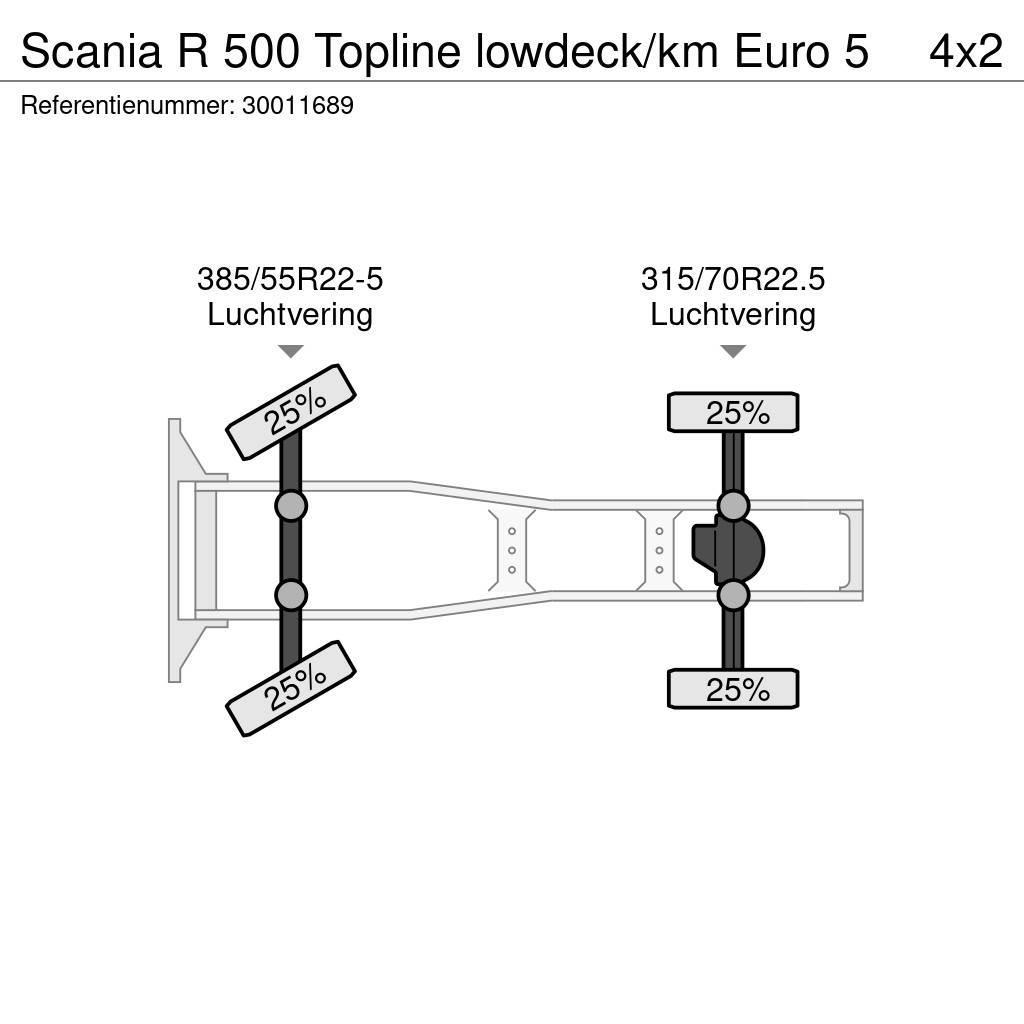 Scania R 500 Topline lowdeck/km Euro 5 Τράκτορες
